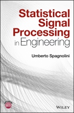 Statistical Signal Processing in Engineering - ISBN 9781119293972