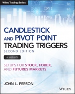 Candlestick and Pivot Point Trading Triggers: Setups for Stock, Forex, and Futures Markets + Website - ISBN 9781119295532