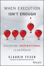 When Execution Isnt Enough: Decoding Inspirational Leadership - ISBN 9781119302650