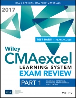 Wiley CMAexcel Learning System Exam Review 2017: Part 1, Financial Reporting, Planning, Performance, and Control (1–year access) - ISBN 9781119305446