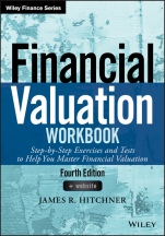 Financial Valuation Workbook: Step–by–Step Exercises and Tests to Help You Master Financial Valuation - ISBN 9781119312345
