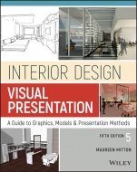Interior Design Visual Presentation: A Guide to Graphics, Models and Presentation Methods - ISBN 9781119312529