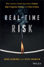Real–Time Risk: What Investors Should Know About FinTech, High–Frequency Trading, and Flash Crashes - ISBN 9781119318965