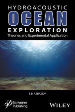 Hyrdoacoustic Ocean Exploration: Theories and Experimental Application - ISBN 9781119323549