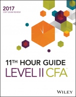 Wiley 11th Hour Guide for 2017 Level II CFA Exam - ISBN 9781119330943