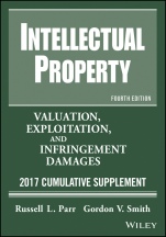 Intellectual Property: Valuation, Exploitation, and Infringement Damages, 2017 Cumulative Supplement - ISBN 9781119339762