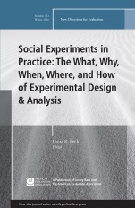 Social Experiments in Practice: The What, Why, When, Where, and How of Experimental Design and Analysis: New Directions for Evaluation, Number 152 - ISBN 9781119348887