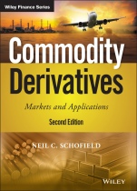 Commodity Derivatives: Markets and Applications - ISBN 9781119349105
