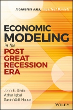 Economic Modeling in the Post Great Recession Era: Incomplete Data, Imperfect Markets - ISBN 9781119349839