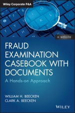 Fraud Examination Casebook with Documents: A Hands–on Approach - ISBN 9781119349990