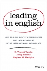 Leading in English: How to Confidently Communicate and Inspire Others in the International Workplace - ISBN 9781119361305
