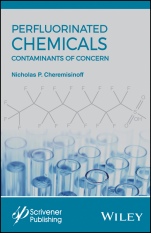 Perfluorinated Chemicals (PFCs): Contaminants of Concern - ISBN 9781119363538