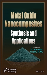 Metal Oxide Nanocomposites: Synthesis and Applications - ISBN 9781119363576