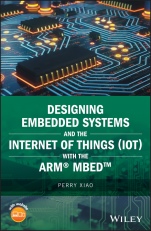 Designing Embedded Systems and the Internet of Things (IoT) with the ARM mbed - ISBN 9781119363996