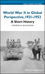 World War II in Global Perspective, 1931–1953: A Short History - ISBN 9781119366072