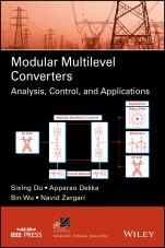 Modular Multilevel Converters: Analysis, Control, and Applications - ISBN 9781119366300