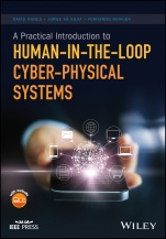 A Practical Introduction to Human–in–the–Loop Cyber–Physical Systems - ISBN 9781119377771