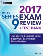 Wiley FINRA Series 9 Exam Review 2017: The General Securities Sales Supervisor Examination –– Option Module - ISBN 9781119379775