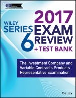 Wiley FINRA Series 6 Exam Review 2017: The Investment Company and Variable Contracts Products Representative Examination - ISBN 9781119379799
