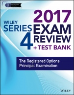 Wiley FINRA Series 4 Exam Review 2017: The Registered Options Principal Examination - ISBN 9781119379805