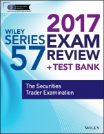 Wiley FINRA Series 57 Exam Review 2017: The Securities Trader Examination - ISBN 9781119379812