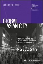 Global Asian City: Migration, Desire and the Politics of Encounter in 21st Century Seoul - ISBN 9781119380009