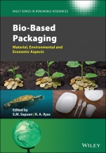 Bio–Based Packaging: Material, Environmental and Economic Aspects - ISBN 9781119381075