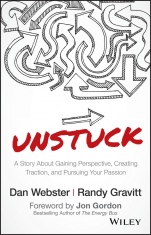 Unstuck: A Story About Gaining Perspective, Creating Traction, and Pursuing Your Passion - ISBN 9781119381624