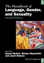 The Handbook of Language, Gender, and Sexuality - ISBN 9781119384205