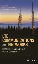 LTE Communications and Networks: Femtocells and Antenna Design Challenges - ISBN 9781119385226