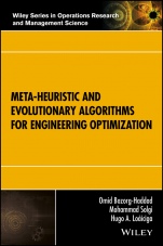Meta–heuristic and Evolutionary Algorithms for Engineering Optimization - ISBN 9781119386995