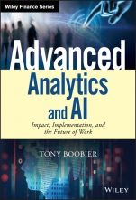 Advanced Analytics and AI: Impact, Implementation, and the Future of Work - ISBN 9781119390305