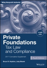 Private Foundations: Tax Law and Compliance, 2017 Cumulative Supplement - ISBN 9781119392507