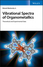 Vibrational Spectra of Organometallics: Theoretical and Experimental Data - ISBN 9781119404651