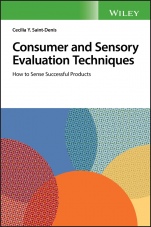 Consumer and Sensory Evaluation Techniques: How to Sense Successful Products - ISBN 9781119405542