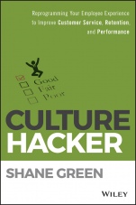 Culture Hacker: Reprogramming Your Employee Experience to Improve Customer Service, Retention, and Performance - ISBN 9781119405726
