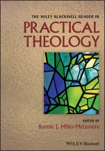 The Wiley Blackwell Reader in Practical Theology - ISBN 9781119408468