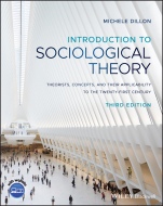 Introduction to Sociological Theory: Theorists, Concepts, and their Applicability to the Twenty–First Century - ISBN 9781119410911