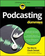 Podcasting For Dummies - ISBN 9781119412199