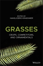 Grasses: Crops, Competitors, and Ornamentals - ISBN 9781119416807
