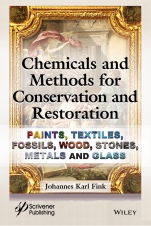 Chemicals and Methods for Conservation and Restoration: Paintings, Textiles, Fossils, Wood, Stones, Metals, and Glass - ISBN 9781119418245