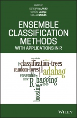 Ensemble Classification Methods with Applications in R - ISBN 9781119421092