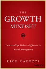 The Growth Mindset: Leadership Makes a Difference in Wealth Management - ISBN 9781119421979