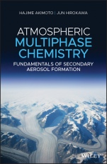 Atmospheric Multiphase Chemistry: Fundamentals of Secondary Aerosol Formation - ISBN 9781119422426