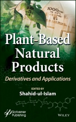 Plant–Based Natural Products: Derivatives and Applications - ISBN 9781119423836