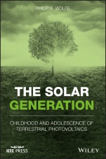 The Solar Generation: Childhood and Adolescence of Terrestrial Photovoltaics - ISBN 9781119425588