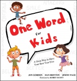One Word for Kids: A Great Way to Have Your Best Year Ever - ISBN 9781119430315