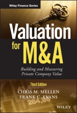 Valuation for M&A: Building and Measuring Private Company Value - ISBN 9781119433835