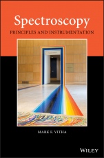 Spectroscopy: Principles and Instrumentation - ISBN 9781119436645