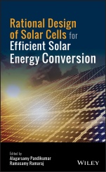 Rational Design of Solar Cells for Efficient Solar Energy Conversion - ISBN 9781119437406
